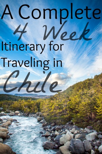 4 Week Itinerary for Chile