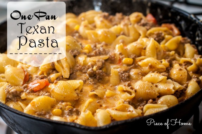 One-Pan Texan Pasta - Piece of Home