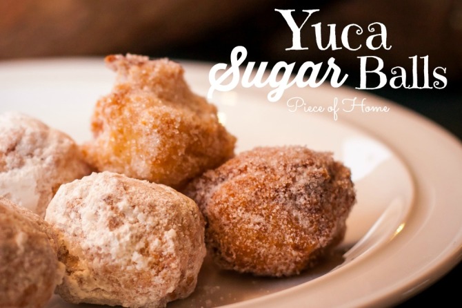 Yuca Sugar Balls Piece of Home