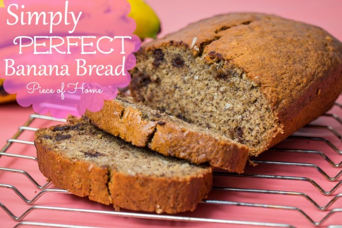 Simple Banana Bread - Piece of Home