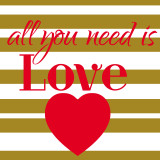 All You Need Is Love!
